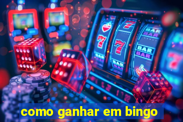 como ganhar em bingo